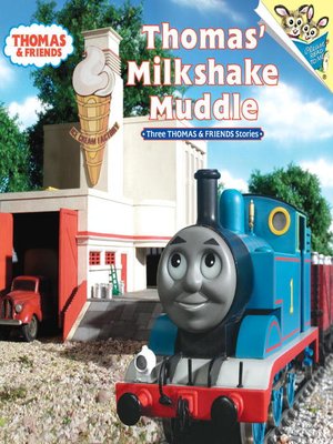 cover image of Thomas' Milkshake Muddle